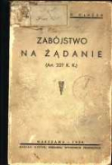 Zabójstwo na żądanie (Art. K.K.)