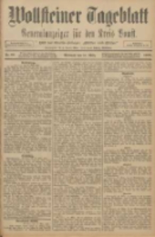 Wollsteiner Tageblatt: Generalanzeiger f&uuml;r den Kreis Bomst: mit der Gratis-Beilage: "Bl&auml;tter und Bl&uuml;ten" 1908.03.18 Nr66