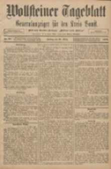 Wollsteiner Tageblatt: Generalanzeiger für den Kreis Bomst: mit der Gratis-Beilage: "Blätter und Blüten" 1908.03.20 Nr68