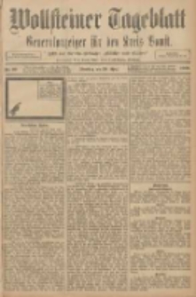 Wollsteiner Tageblatt: Generalanzeiger für den Kreis Bomst: mit der Gratis-Beilage: "Blätter und Blüten" 1908.04.28 Nr99