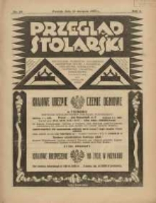 Przegląd Stolarski: dwutygodnik poświęcony zagadnieniom architektury wnętrz a mianowicie: stolarstwu, rzeźbiarstwu, tapicerstwu, tokarstwu, koszykarstwu, zdobnictwu oraz handlowi mebli: organ Związku Polskich Cechów Stolarskich 1927.08.15 R.1 Nr10