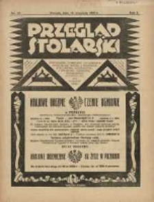 Przegląd Stolarski: dwutygodnik poświęcony zagadnieniom architektury wnętrz a mianowicie: stolarstwu, rzeźbiarstwu, tapicerstwu, tokarstwu, koszykarstwu, zdobnictwu oraz handlowi mebli: organ Związku Polskich Cechów Stolarskich 1927.09.15 R.1 Nr12