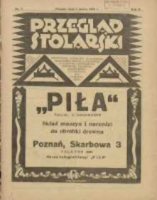 Przegląd Stolarski: dwutygodnik poświęcony zagadnieniom architektury wnętrz a mianowicie: stolarstwu, rzeźbiarstwu, tapicerstwu, tokarstwu, koszykarstwu, zdobnictwu oraz handlowi mebli: organ Związku Polskich Cechów Stolarskich 1928.03.01 R.2 Nr5