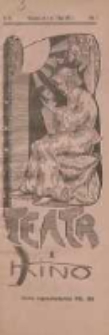 Teatr i Kino: pismo ilustrowane poświęcone sprawom teatru, muzyki, sztuki, kinematografji wraz z programem wszystkich widowisk w Warszawie na cały tydzień 1922.05.01-07 R.1 Nr10
