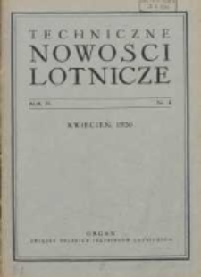 Techniczne Nowości Lotnicze: organ Związku Polskich Inżynierów Lotniczych 1936.04 R.4 Nr4