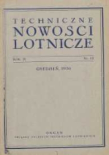 Techniczne Nowości Lotnicze: organ Związku Polskich Inżynierów Lotniczych 1936.12 R.4 Nr12