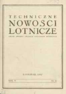 Techniczne Nowości Lotnicze: organ Związku Polskich Inżynierów Lotniczych 1937.11 R.5 Nr11