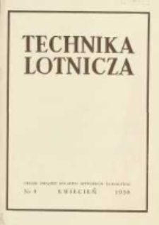 Technika Lotnicza: organ Związku Polskich Inżynierów Lotniczych 1938.04 R.1(6) Nr4