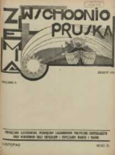 Ziemia Wschodnio-Pruska: miesięcznik poświęcony zagadnieniom polityczno-gospodarczym Prus Wschodnich oraz obyczajom i zwyczajom Warmji i Mazur 1930.11 R.2 Nr8