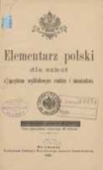 Elementarz polski dla szkół z językiem wykładowym ruskim i niemieckim