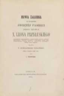 Mowa żałobna na pogrzebie świętej pamięci Jego Mości x. Leona Przyłuskiego, arcybiskupa gnieźnieńskiego i poznańskiego, legata ś. Stolicy Apostolskiej, prałata domowego i Assystenta Tronu Jego Świątobliwości papieża Piusa IX, patrycyusza rzymskiego, obojga praw doktora miana w Archikatedrze Poznańskiej dnia 17 marca roku 1865