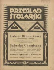 Przegląd Stolarski: dwutygodnik poświęcony zagadnieniom architektury wnętrz a mianowicie: stolarstwu, rzeźbiarstwu, tapicerstwu, tokarstwu, koszykarstwu, zdobnictwu oraz handlowi mebli: organ Związku Polskich Cechów Stolarskich 1928.05.15 R.2 Nr10