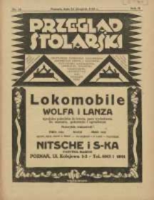 Przegląd Stolarski: dwutygodnik poświęcony zagadnieniom architektury wnętrz a mianowicie: stolarstwu, rzeźbiarstwu, tapicerstwu, tokarstwu, koszykarstwu, zdobnictwu oraz handlowi mebli: organ Związku Polskich Cechów Stolarskich 1928.08.15 R.2 Nr16