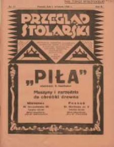 Przegląd Stolarski: dwutygodnik poświęcony zagadnieniom architektury wnętrz a mianowicie: stolarstwu, rzeźbiarstwu, tapicerstwu, tokarstwu, koszykarstwu, zdobnictwu oraz handlowi mebli: organ Związku Polskich Cechów Stolarskich 1928.09.01 R.2 Nr17