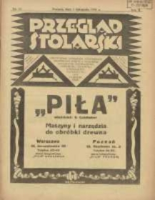 Przegląd Stolarski: dwutygodnik poświęcony zagadnieniom architektury wnętrz a mianowicie: stolarstwu, rzeźbiarstwu, tapicerstwu, tokarstwu, koszykarstwu, zdobnictwu oraz handlowi mebli: organ Związku Polskich Cechów Stolarskich 1928.11.01 R.2 Nr21