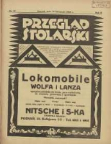 Przegląd Stolarski: dwutygodnik poświęcony zagadnieniom architektury wnętrz a mianowicie: stolarstwu, rzeźbiarstwu, tapicerstwu, tokarstwu, koszykarstwu, zdobnictwu oraz handlowi mebli: organ Związku Polskich Cechów Stolarskich 1928.11.15 R.2 Nr22