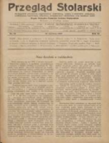 Przegląd Stolarski: dwutygodnik poświęcony zagadnieniom architektury wnętrz a mianowicie: stolarstwu, rzeźbiarstwu, tapicerstwu, tokarstwu, koszykarstwu, zdobnictwu oraz handlowi mebli: organ Związku Polskich Cechów Stolarskich 1929.06.16 R.3 Nr12