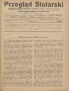Przegląd Stolarski: dwutygodnik poświęcony zagadnieniom architektury wnętrz a mianowicie: stolarstwu, rzeźbiarstwu, tapicerstwu, tokarstwu, koszykarstwu, zdobnictwu oraz handlowi mebli: organ Związku Polskich Cechów Stolarskich 1929.07.16 R.3 Nr14