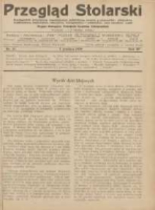 Przegląd Stolarski: dwutygodnik poświęcony zagadnieniom architektury wnętrz a mianowicie: stolarstwu, rzeźbiarstwu, tapicerstwu, tokarstwu, koszykarstwu, zdobnictwu oraz handlowi mebli: organ Związku Polskich Cechów Stolarskich 1929.12.01 R.3 Nr23
