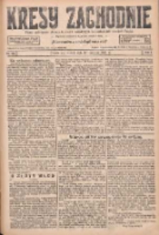 Kresy Zachodnie: pismo poświęcone obronie interesów narodowych na zachodnich ziemiach Polski 1927.06.14 R.5 Nr134