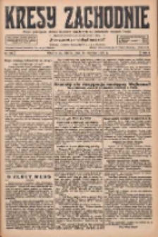 Kresy Zachodnie: pismo poświęcone obronie interes&oacute;w narodowych na zachodnich ziemiach Polski 1927.06.21 R.5 Nr139