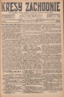 Kresy Zachodnie: pismo poświęcone obronie interesów narodowych na zachodnich ziemiach Polski 1927.08.20 R.5 Nr189