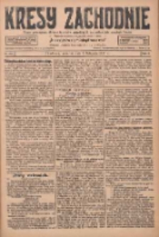 Kresy Zachodnie: pismo poświęcone obronie interesów narodowych na zachodnich ziemiach Polski 1927.11.03 R.5 Nr252
