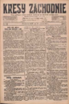 Kresy Zachodnie: pismo poświęcone obronie interesów narodowych na zachodnich ziemiach Polski 1928.01.21 R.6 Nr17