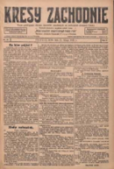 Kresy Zachodnie: pismo poświęcone obronie interes&oacute;w narodowych na zachodnich ziemiach Polski 1928.02.15 R.6 Nr37