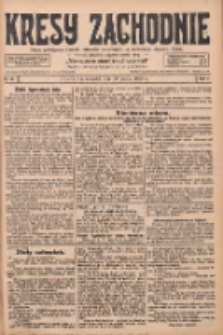 Kresy Zachodnie: pismo poświęcone obronie interes&oacute;w narodowych na zachodnich ziemiach Polski 1928.03.29 R.6 Nr74
