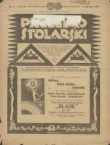 Przegląd Stolarski: dwutygodnik poświęcony zagadnieniom architektury wnętrz a mianowicie: stolarstwu, rzeźbiarstwu, tapicerstwu, tokarstwu, koszykarstwu, zdobnictwu oraz handlowi mebli: organ Związku Polskich Cechów Stolarskich 1930.01.01 R.4 Nr1