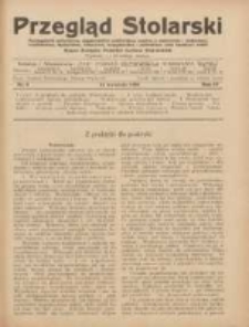 Przegląd Stolarski: dwutygodnik poświęcony zagadnieniom architektury wnętrz a mianowicie: stolarstwu, rzeźbiarstwu, tapicerstwu, tokarstwu, koszykarstwu, zdobnictwu oraz handlowi mebli: organ Związku Polskich Cechów Stolarskich 1930.04.16 R.4 Nr8