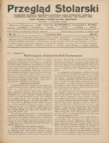 Przegląd Stolarski: dwutygodnik poświęcony zagadnieniom architektury wnętrz a mianowicie: stolarstwu, rzeźbiarstwu, tapicerstwu, tokarstwu, koszykarstwu, zdobnictwu oraz handlowi mebli: organ Związku Polskich Cechów Stolarskich 1930.09.01 R.4 Nr17