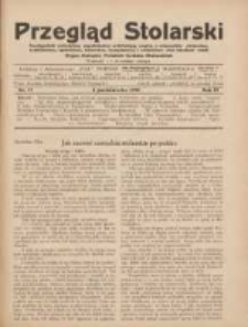 Przegląd Stolarski: dwutygodnik poświęcony zagadnieniom architektury wnętrz a mianowicie: stolarstwu, rzeźbiarstwu, tapicerstwu, tokarstwu, koszykarstwu, zdobnictwu oraz handlowi mebli: organ Związku Polskich Cechów Stolarskich 1930.10.01 R.4 Nr19
