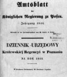 Wykaz urządzeń i obwieszczeń w Dzienniku Urzędowym Królewskiej Regencyi w Poznaniu od Numeru 1. (dnia 2. Stycznia) do włącznie Numeru 26. (dnia 25. Czerwca) 1844. zawartych