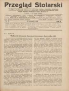 Przegląd Stolarski: dwutygodnik poświęcony zagadnieniom architektury wnętrz a mianowicie: stolarstwu, rzeźbiarstwu, tapicerstwu, tokarstwu, koszykarstwu, zdobnictwu oraz handlowi mebli: organ Związku Polskich Cechów Stolarskich 1930.11.16 R.4 Nr22