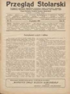 Przegląd Stolarski: dwutygodnik poświęcony zagadnieniom architektury wnętrz a mianowicie: stolarstwu, rzeźbiarstwu, tapicerstwu, tokarstwu, koszykarstwu, zdobnictwu oraz handlowi mebli: organ Związku Polskich Cechów Stolarskich 1930.12.16 R.4 Nr24