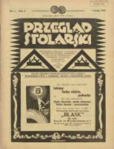 Przegląd Stolarski: dwutygodnik poświęcony zagadnieniom architektury wnętrz a mianowicie: stolarstwu, rzeźbiarstwu, tapicerstwu, tokarstwu, koszykarstwu, zdobnictwu oraz handlowi mebli: organ Związku Polskich Cechów Stolarskich 1931.02.01 R.5 Nr3