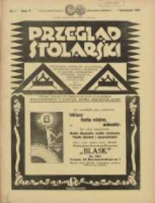 Przegląd Stolarski: dwutygodnik poświęcony zagadnieniom architektury wnętrz a mianowicie: stolarstwu, rzeźbiarstwu, tapicerstwu, tokarstwu, koszykarstwu, zdobnictwu oraz handlowi mebli: organ Związku Polskich Cechów Stolarskich 1931.04.01 R.5 Nr7