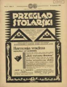 Przegląd Stolarski: dwutygodnik poświęcony zagadnieniom architektury wnętrz a mianowicie: stolarstwu, rzeźbiarstwu, tapicerstwu, tokarstwu, koszykarstwu, zdobnictwu oraz handlowi mebli: organ Związku Polskich Cechów Stolarskich 1931.04.16 R.5 Nr8