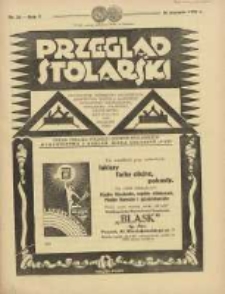 Przegląd Stolarski: dwutygodnik poświęcony zagadnieniom architektury wnętrz a mianowicie: stolarstwu, rzeźbiarstwu, tapicerstwu, tokarstwu, koszykarstwu, zdobnictwu oraz handlowi mebli: organ Związku Polskich Cechów Stolarskich 1931.08.16 R.5 Nr16
