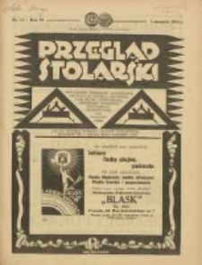 Przegląd Stolarski: dwutygodnik poświęcony zagadnieniom architektury wnętrz a mianowicie: stolarstwu, rzeźbiarstwu, tapicerstwu, tokarstwu, koszykarstwu, zdobnictwu oraz handlowi mebli: organ Związku Polskich Cechów Stolarskich 1932.08.01 R.6 Nr15