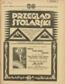Przegląd Stolarski: dwutygodnik poświęcony zagadnieniom architektury wnętrz a mianowicie: stolarstwu, rzeźbiarstwu, tapicerstwu, tokarstwu, koszykarstwu, zdobnictwu oraz handlowi mebli: organ Związku Polskich Cechów Stolarskich 1932.09.16 R.6 Nr18