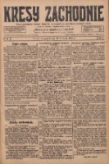 Kresy Zachodnie: pismo poświęcone obronie interes&oacute;w narodowych na zachodnich ziemiach Polski 1928.04.13 R.6 Nr86