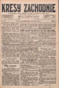 Kresy Zachodnie: pismo poświęcone obronie interes&oacute;w narodowych na zachodnich ziemiach Polski 1928.04.19 R.6 Nr91