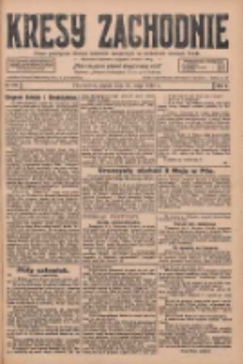 Kresy Zachodnie: pismo poświęcone obronie interes&oacute;w narodowych na zachodnich ziemiach Polski 1928.05.11 R.6 Nr109