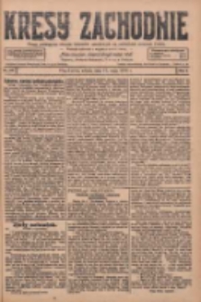 Kresy Zachodnie: pismo poświęcone obronie interes&oacute;w narodowych na zachodnich ziemiach Polski 1928.05.12 R.6 Nr110