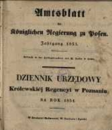 Wykaz urządzeń i obwieszczeń w Dzienniku Urzędowym Królewskiey Regencyi w Poznaniu od Nr. 1. (dnia 1. Stycznia) aż do włącznie Nr. 25. (dnia. 24. Czerwca) 1851 zawartych