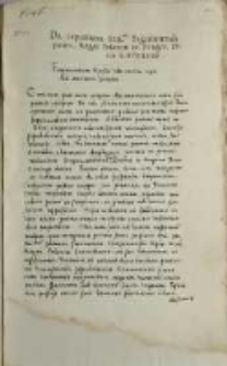 De sepultura serenissimi Sigismundi primi regis Poloniae et Magni Ducis Lithuaniae. Fragmentum epistole de morte regis ad amicum scriptae