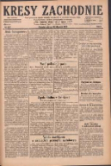 Kresy Zachodnie: pismo poświęcone obronie interes&oacute;w narodowych na zachodnich ziemiach Polski 1928.11.30 R.6 Nr277